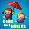 Eine und Kleine