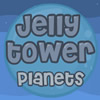 Jelly Tower Planets